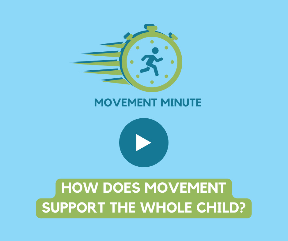 How Does Movement Support The Whole Child (1)