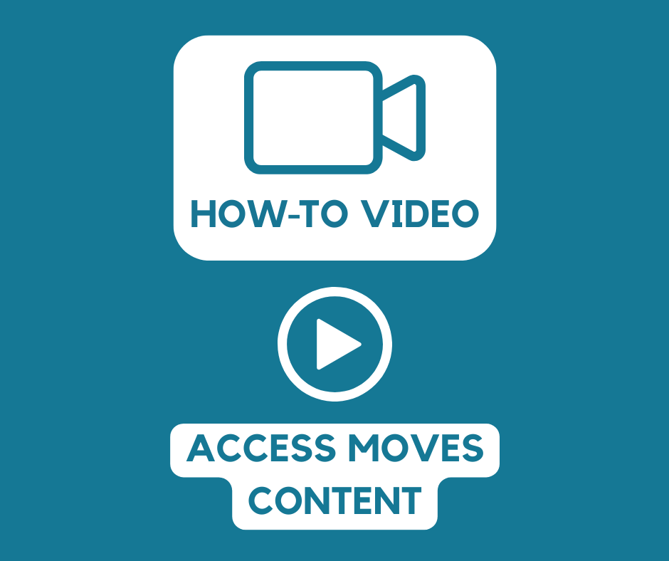Access Moves Content