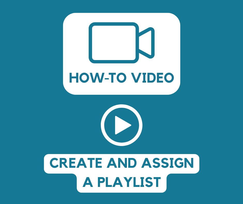 Create And Assign A Playlist