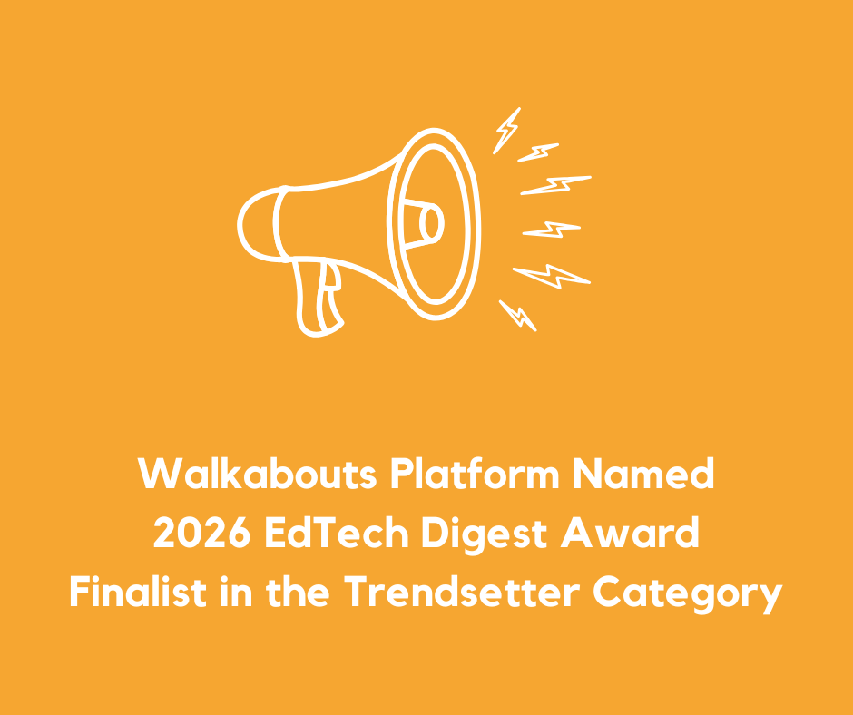 Walkabouts Platform 2026 Edtech Digest Trendsetter Award Finalist